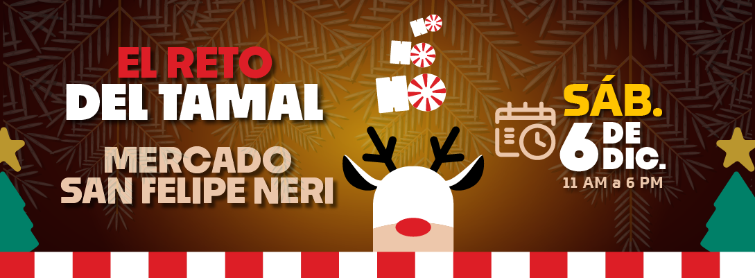 El Reto del Tamal - Mercado San Felipe Neri
